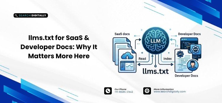 llms.txt for SaaS & Developer Docs: Why It Matters More Here