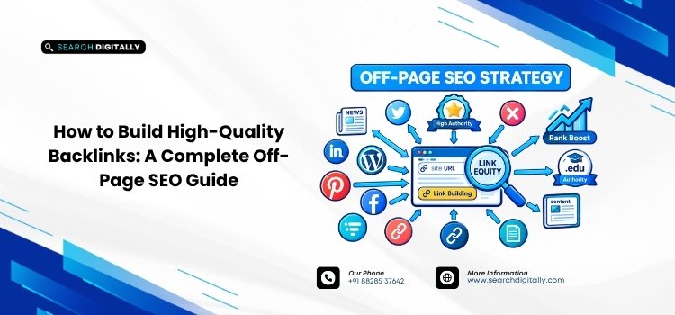 How to Build High-Quality Backlinks: A Complete Off-Page SEO Guide